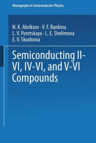 Semiconducting II-VI, IV-VI, and V-VI Compounds