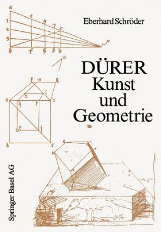 Durer -- Kunst Und Geometrie