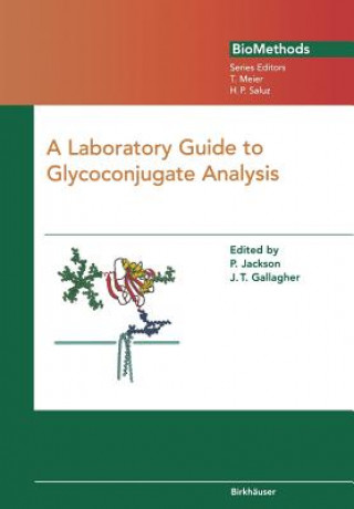 Laboratory Guide to Glycoconjugate Analysis