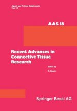 Recent Advances in Connective Tissue Research
