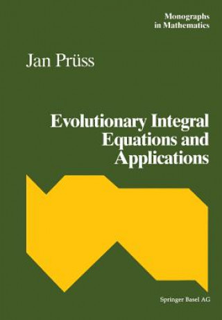 Evolutionary Integral Equations and Applications