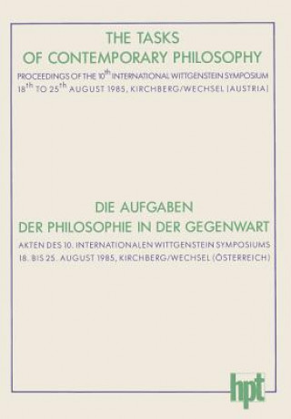 Tasks of Contemporary Philosophy / Die Aufgaben Der Philosophie in Der Gegenwart