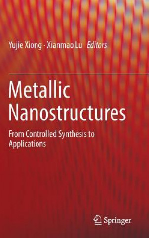 Metallic Nanostructures