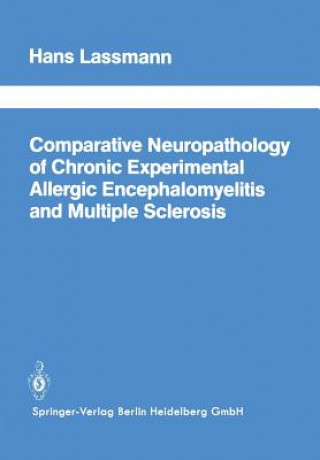 Comparative Neuropathology of Chronic Experimental Allergic Encephalomyelitis and Multiple Sclerosis, 1