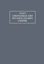Grundz ge Der Physikalischen Chemie in Ihrer Beziehung Zur Biologie