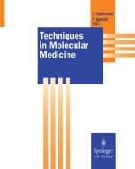 Techniques in Molecular Medicine, 1