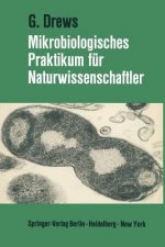 Mikrobiologisches Praktikum Fur Naturwissenschaftler