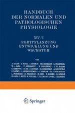 Fortpflanzung; Entwicklung und Wachstum. 2 Teile. 1926/27
