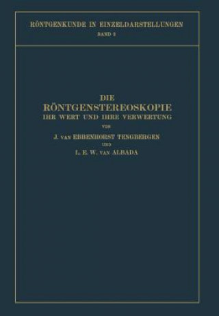 Die Roentgenstereoskopie