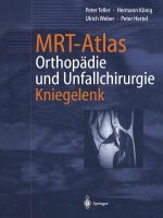 Mrt-Atlas Orthopadie Und Unfallchirurgie