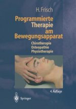 Programmierte Therapie Am Bewegungsapparat