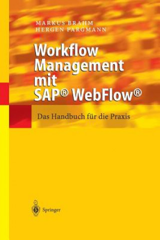 Workflow Management Mit Sap(r) Webflow(r)