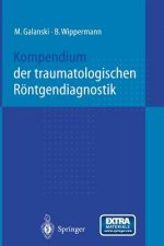 Kompendium der traumatologischen Röntgendiagnostik, 1