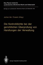 Die Kontrolldichte bei der gerichtlichen UEberprufung von Handlungen der Verwaltung