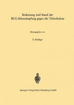 Bedeutung und Stand der BCG-Schutzimpfung gegen die Tuberkulose, 1