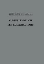Kurzes Lehrbuch der Kolloidchemie, 1