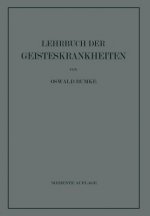 Lehrbuch Der Geisteskrankheiten
