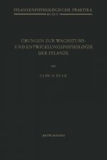 UEbungen Zur Wachstums- Und Entwicklungsphysiologie Der Pflanze
