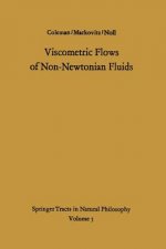 Viscometric Flows of Non-Newtonian Fluids