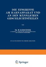Die Eingriffe Am Harnapparat Und an Den Mannlichen Geschlechtsteilen