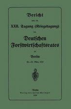 Bericht UEber Die XXII. Tagung (Kriegstagung)