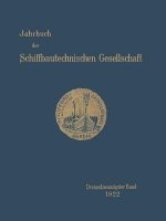 Jahrbuch Der Schiffbautechnischen Gesellschaft