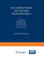 Ein Jahrhundert Deutscher Maschinenbau