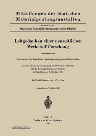 Leitgedanken Einer Neuzeitlichen Werkstoff-Forschung