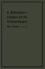 Leitfaden Fur Die Foersterprufungen