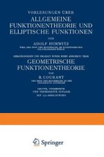Vorlesungen UEber Allgemeine Funktionentheorie Und Elliptische Funktionen
