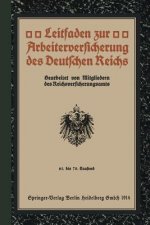 Leitfaden Zur Arbeiterversicherung Des Deutschen Reichs