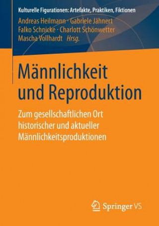 Mannlichkeit Und Reproduktion