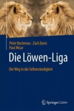 Die Lowen-Liga: Der Weg in die Selbststandigkeit