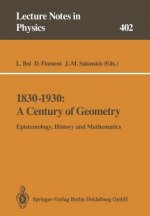 1830 1930: A Century of Geometry, 1