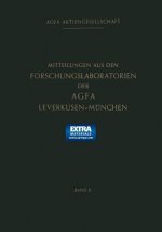 Mitteilungen aus den Forschungslaboratorien der Agfa Leverkusen-Munchen