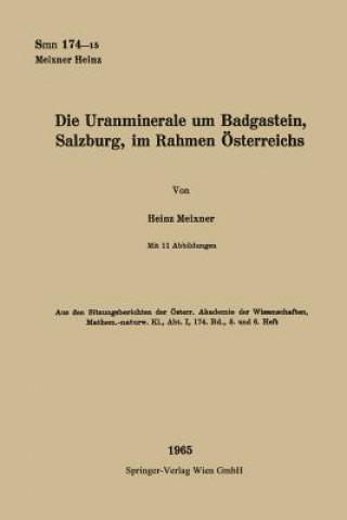 Die Uranminerale Um Badgastein, Salzburg, Im Rahmen OEsterreichs
