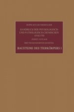 Bausteine des Tierkorpers I