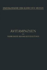 Avitaminosen und verwandte Krankheitszustande