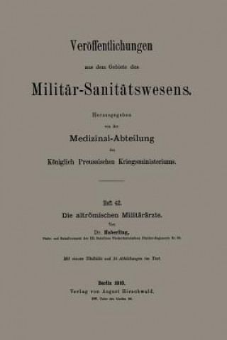 Die Altroemischen Militararzte