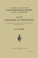 Teratologie Und Teratogenese