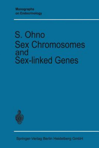 Sex Chromosomes and Sex-Linked Genes