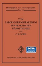 Vom Laboratoriumspraktikum Zur Praktischen Warmetechnik