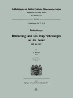Beobachtungen Der Dammerung Und Von Ringerscheinungen Um Die Sonne 1911 Bis 1917