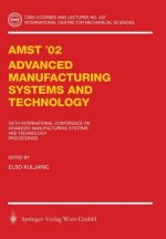 AMST'02 Advanced Manufacturing Systems and Technology