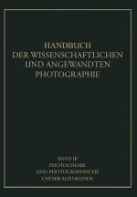 Photochemie Und Photographische Chemikalienkunde