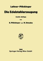 Die Edelstahlerzeugung