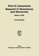 Proceedings of the First Lunar International Laboratory (LIL) Symposium Research in Geosciences and Astronomy, 1