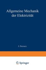 Allgemeine Mechanik Der Elektrizitat