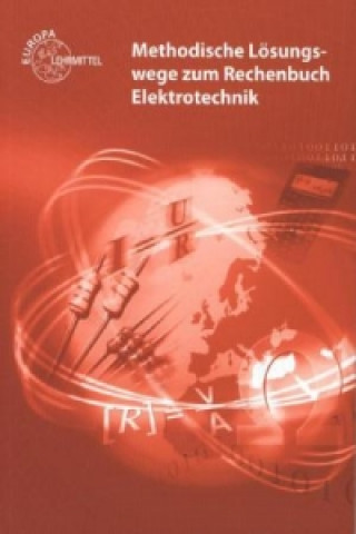 Rechenbuch Elektrotechnik - Methodische Lösungswege
