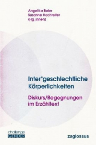 Inter*geschlechtliche Körperlichkeiten